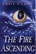 The Fire Ascending (The Last Dragon Chronicles #7): Volume 7