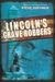 Lincoln's Grave Robbers (Scholastic Focus)