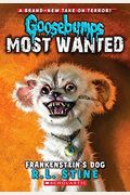 Frankenstein's Dog (Goosebumps Most Wanted #4), 4