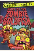Monstrous Stories #1: Night Of The Zombie Goldfish