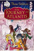 Thea Stilton Special Edition: The Journey To Atlantis: A Geronimo Stilton Adventure