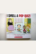 I Smell A Pop Quiz (A Big Nate Book)
