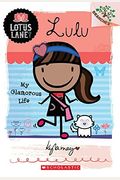 Lulu: My Glamorous Life (a Branches Book: Lotus Lane #3), 3
