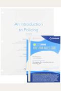 Bundle: An Introduction To Policing, Loose-Leaf Version, 9th + Mindtapv2.0, 1 Term Printed Access Card