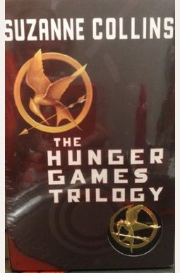 The Hunger Games Trilogy: The Hunger Games, Catching Fire, Mockingjay The Hunger Games Trilogy: The Hunger Games, Catching Fire, Mockingjay