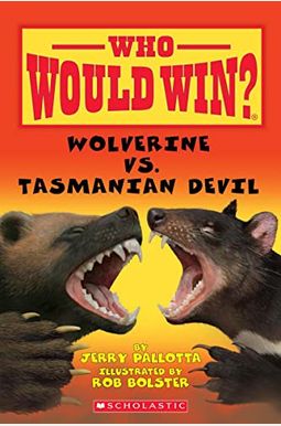 Wolverine Vs. Tasmanian Devil (Who Would Win?) Wolverine Vs. Tasmanian Devil (Who Would Win?)