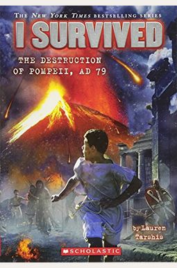 I Survived The Destruction Of Pompeii, Ad 79 I Survived The Destruction Of Pompeii, Ad 79