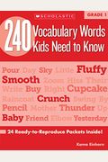 240 Vocabulary Words Kids Need To Know: Grade 1: 24 Ready-To-Reproduce Packets Inside!