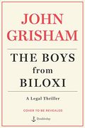 The Boys From Biloxi A Legal Thriller