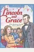 Lincoln And Grace: Why Abraham Lincoln Grew A Beard