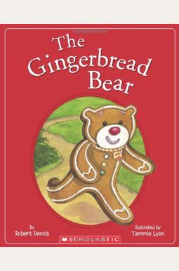 The Gingerbread Bear The Gingerbread Bear
