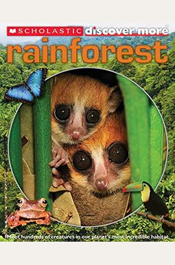 Scholastic Discover More: Rainforest Scholastic Discover More: Rainforest