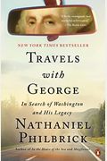 Travels With George In Search Of Washington And His Legacy