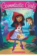 Red Riding Hood Gets Lost (Grimmtastic Girls #2)