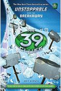 Breakaway (the 39 Clues: Unstoppable, Book 2), 2