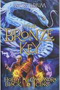 The Bronze Key (Turtleback School & Library Binding Edition) (Magisterium)