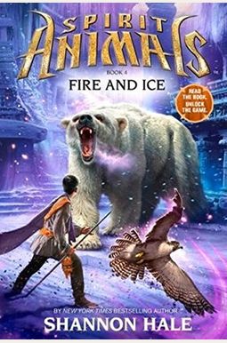 Fire and Ice (Spirit Animals, Book 4), 4