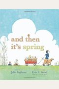 And Then It's Spring