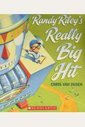 Randy Riley's Really Big Hit