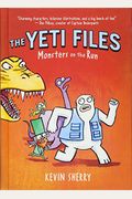 Monsters On The Run (The Yeti Files #2)
