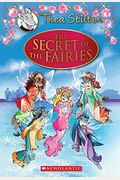 The Secret of the Fairies (Thea Stilton: Special Edition #2), 2: A Geronimo Stilton Adventure