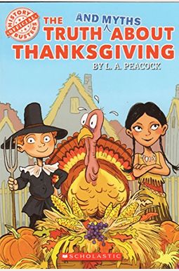 The Truth (And Myths) About Thanksgiving The Truth (And Myths) About Thanksgiving