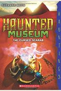 The Cursed Scarab: Hauntings Novel (Haunted Museum #4): (A Hauntings Novel)Volume 4
