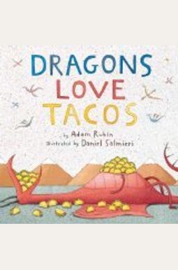 Dragons Love Tacos Dragons Love Tacos