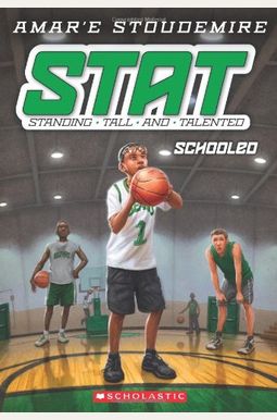 Schooled (Stat: Standing Tall And Talented #4) Schooled (Stat: Standing Tall And Talented #4)