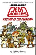 Return of the Padawan (Star Wars: Jedi Academy #2)