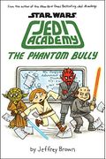 The Phantom Bully (Star Wars: Jedy Academy #3), 3