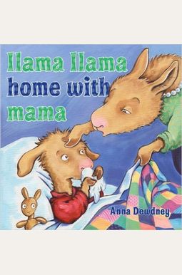 Llama Llama Home With Mama Llama Llama Home With Mama