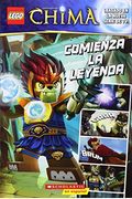 Lego Las Leyendas De Chima: Comienza La Leyenda: (Spanish Language Edition Of Lego Legends Of Chima: The Legend Begins) (Spanish Edition)