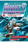 Ricky Ricotta's Mighty Robot Vs. The Mecha-Monkeys From Mars (Turtleback School & Library Binding Edition)