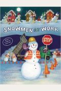 Snowmen At Work
