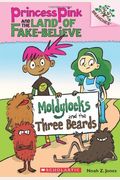 Moldylocks and the Three Beards: A Branches Book (Princess Pink and the Land of Fake-Believe #1), 1