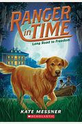 Long Road to Freedom (Ranger in Time #3), 3