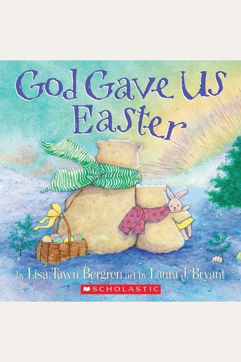 God Gave Us Easter