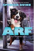 Arf: A Bowser And Birdie Novel: A Bowser And Birdie Novel