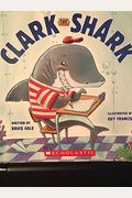 Clark The Shark: Lost And Found