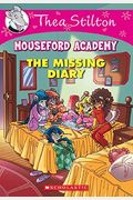 The Missing Diary (Thea Stilton Mouseford Academy #2): A Geronimo Stilton Adventure