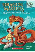 Rise Of The Earth Dragon: A Branches Book (Dragon Masters #1)