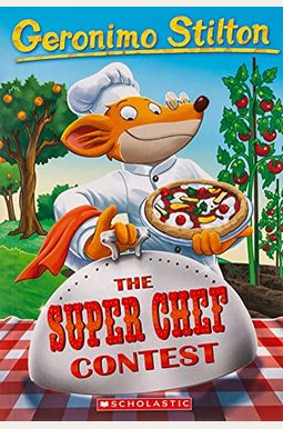 The Super Chef Contest (Turtleback School & Library Binding Edition) (Geronimo Stilton) The Super Chef Contest (Turtleback School & Library Binding Edition) (Geronimo Stilton)