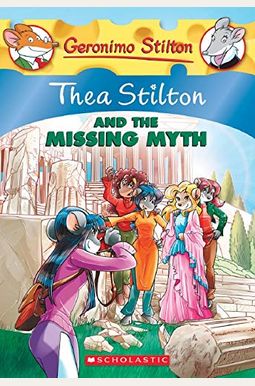 Thea Stilton And The Missing Myth (Turtleback School & Library Binding Edition) Thea Stilton And The Missing Myth (Turtleback School & Library Binding Edition)