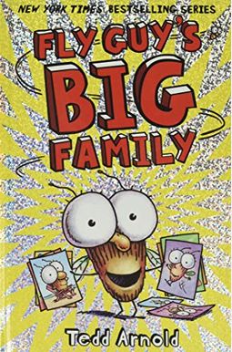 Fly Guy's Big Family (Fly Guy #17): Volume 17 Fly Guy's Big Family (Fly Guy #17): Volume 17
