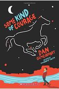 Some Kind Of Courage