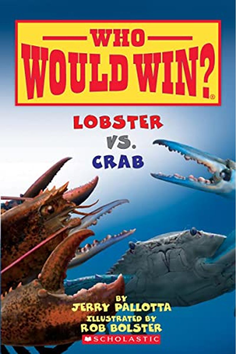 Lobster Vs. Crab (Who Would Win?): Volume 13