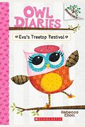 Eva's Treetop Festival: A Branches Book (Owl Diaries #1), 1
