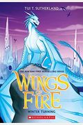 Winter Turning (Wings of Fire, Book 7), 7