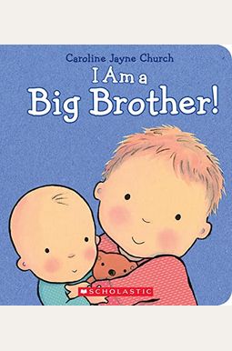 I Am a Big Brother I Am a Big Brother